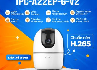 IMOU IPC-A22EP-G-V2 CHIẾC CAMERA KHÔNG THỂ BỎ QUA