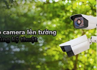 Cách lắp camera lên tường, trên trần tại nhà ĐÚNG KỸ THUẬT