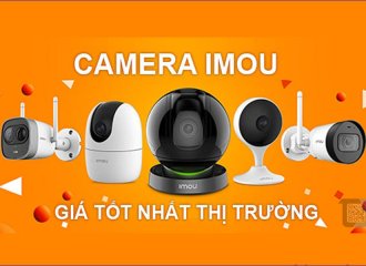 Báo giá Camera IMOU tháng 12/2022