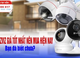 Phân phối camera Ezviz – Tìm đại lý camera Ezviz 2022