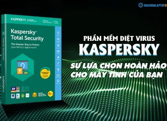 Phần mềm diệt virus Kaspersky là gì? Cách sử dụng thế nào?