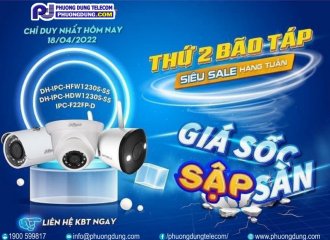  Khuyến mãi Dahua “Thứ hai Bão táp, Siêu sale hàng tuần”