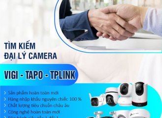 TÌM ĐẠI LÝ PHÂN PHỐI CAMERA TPLINK TOÀN QUỐC