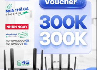 CHƯƠNG TRÌNH TRẢI NGHIỆM SẢN PHẨM RUIJIE NHẬN NGAY VOUCHER 