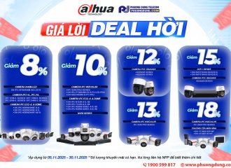 GIÁ LỜI DEAL HỜI – ƯU ĐÃI KHỦNG TỪ DAHUA & PHƯƠNG DUNG TELECOM 