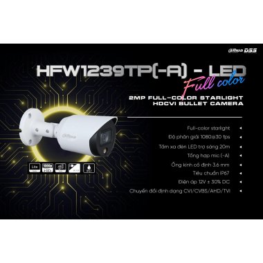 Camera HDCVI 2MP Full Color DAHUA DH-HAC-HFW1239TP-A-LED-S2 (KBT)