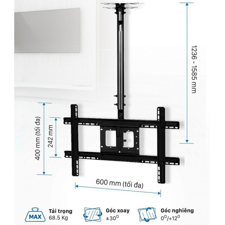 Giá treo Tivi, VESA: 100×100 ~ 600×400mm, phù hợp 32–80 inch, K/c đến trần nhà 1236–1585mm